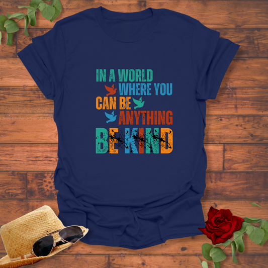 You Can Be Anything Be Kind T-shirt | Peachy Mind Unisex 100% Cotton T-Shirt