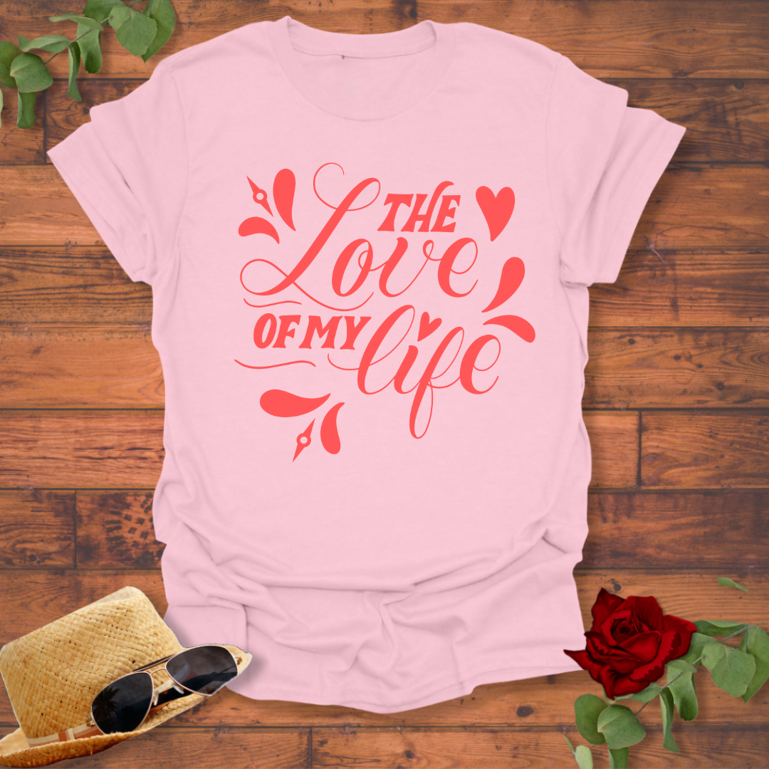 The Love Of My Life T-shirt | Peachy Mind Unisex 100% Cotton T-Shirt