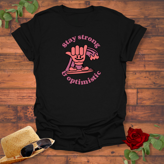 Stay Strong and Optimistic T-shirt | Peachy Mind Unisex 100% Cotton T-Shirt