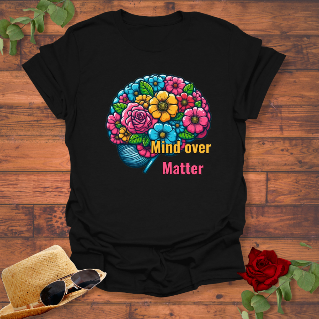 Mind Over Matter T-shirt | Mental Health T-shirt | Peachy Mind Unisex 100% Cotton T-Shirt