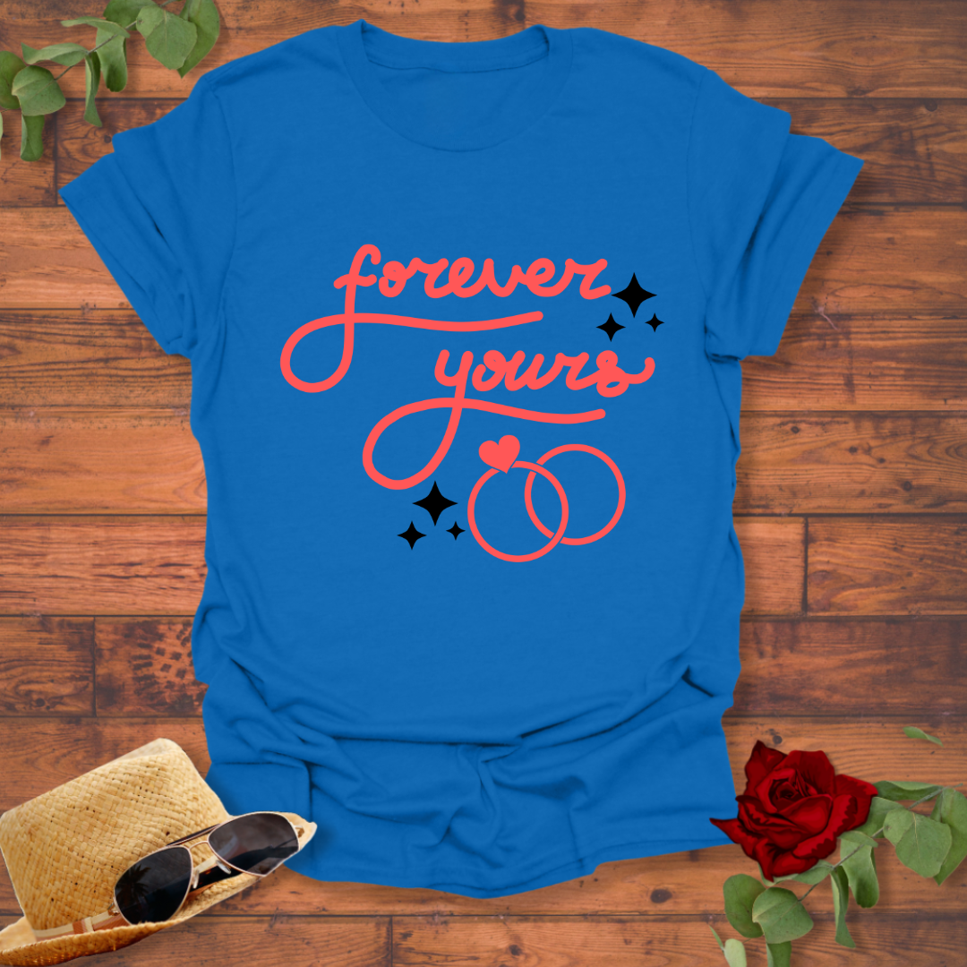 Forever Yours T-shirt | Peachy Mind Unisex 100% Cotton T-Shirt