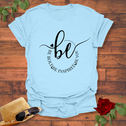 Be Bold and Inspired Motivational T-shirt | Peachy Mind Unisex 100% Cotton T-Shirt