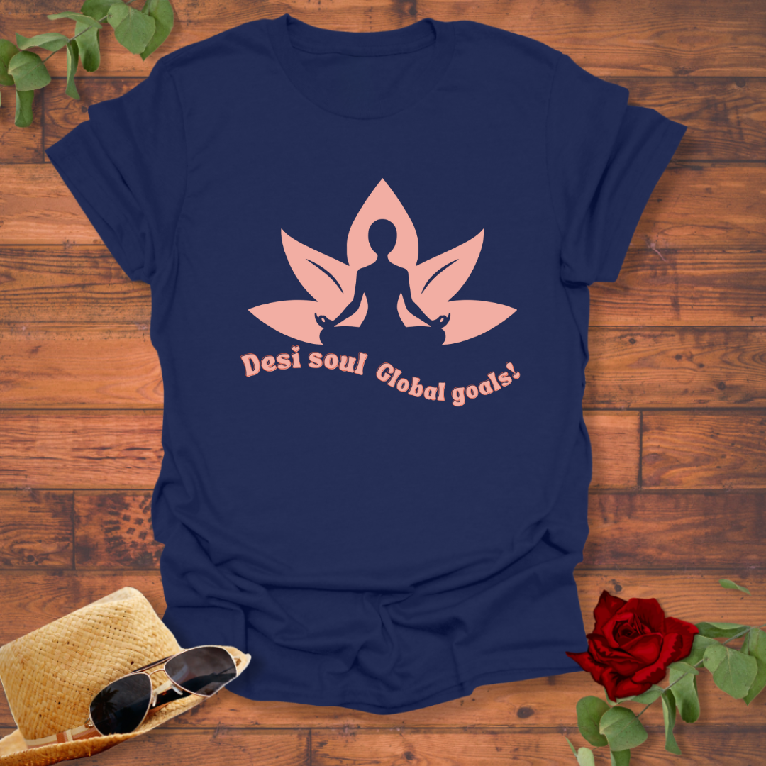 Desi Soul and Global Goals! T-shirt | Peachy Mind Unisex 100% Cotton T-Shirt
