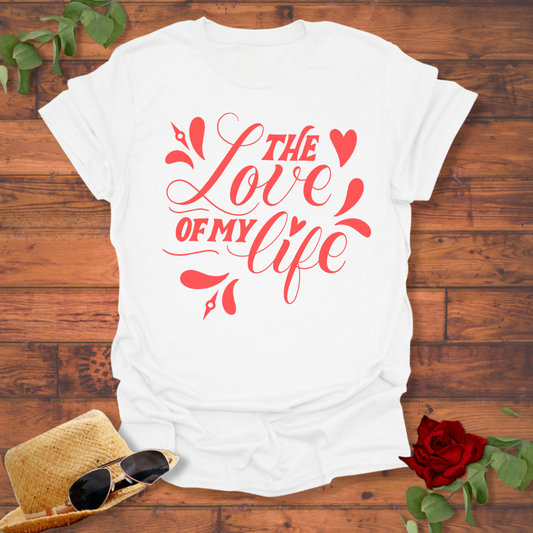 The Love Of My Life T-shirt | Peachy Mind Unisex 100% Cotton T-Shirt