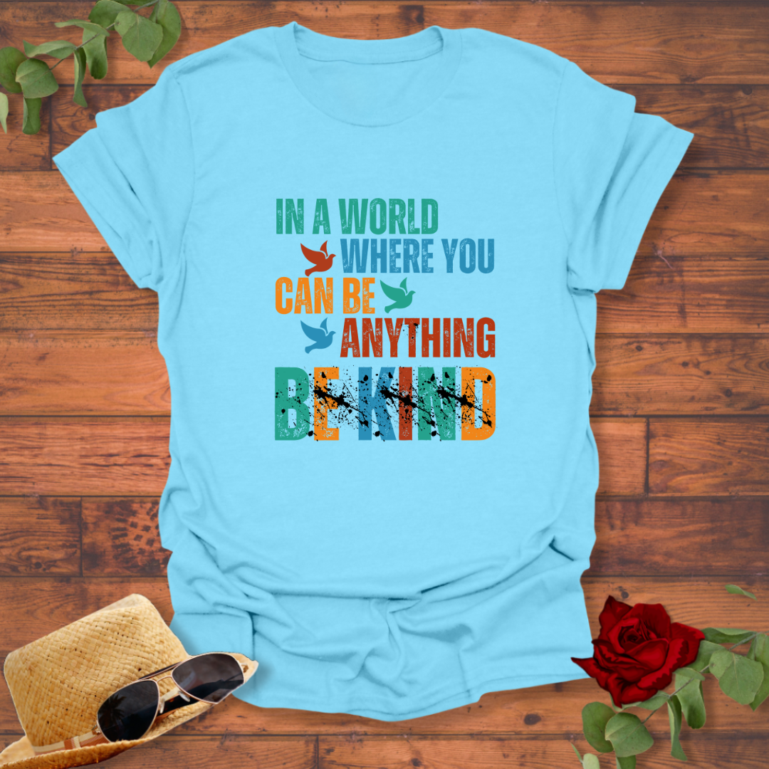 You Can Be Anything Be Kind T-shirt | Peachy Mind Unisex 100% Cotton T-Shirt