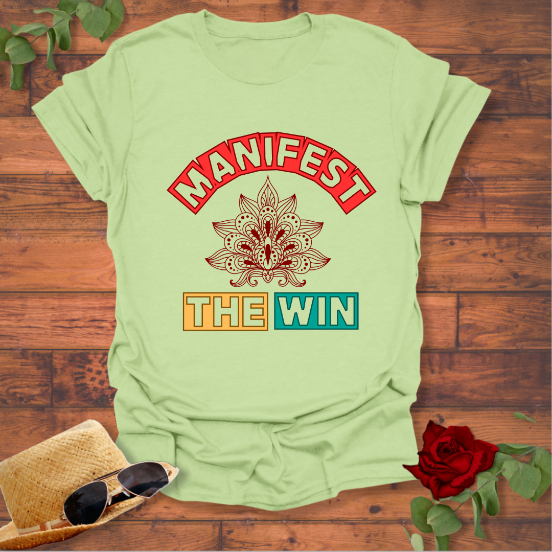 Manifest The Win T-shirt | Peachy Mind Unisex 100% Cotton T-Shirt