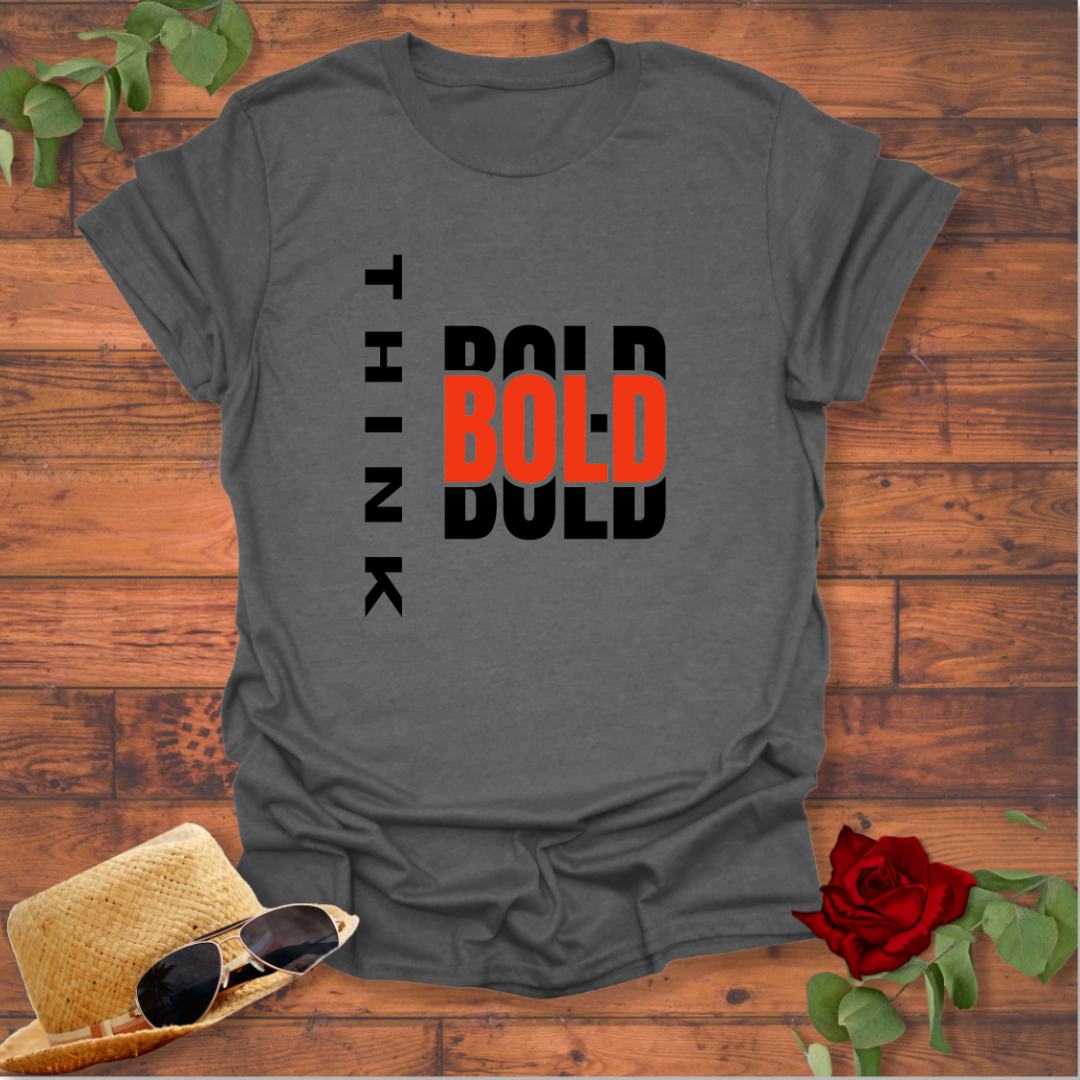 Think Bold T-shirt | Peachy Mind Unisex 100% Cotton T-Shirt