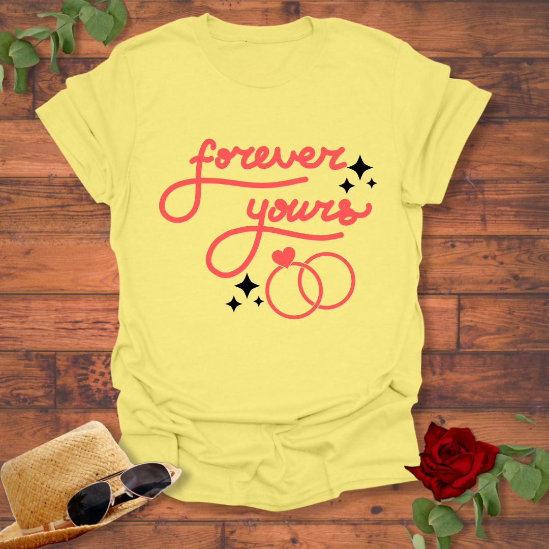 Forever Yours T-shirt | Peachy Mind Unisex 100% Cotton T-Shirt