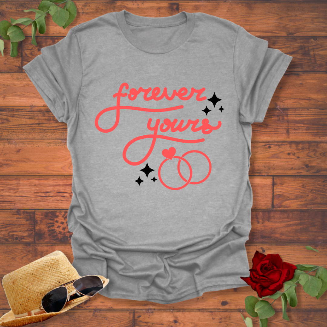 Forever Yours T-shirt | Peachy Mind Unisex 100% Cotton T-Shirt