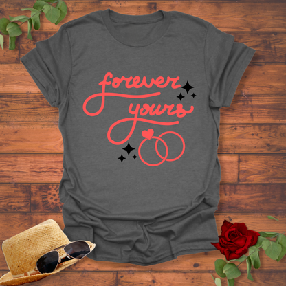 Forever Yours T-shirt | Peachy Mind Unisex 100% Cotton T-Shirt