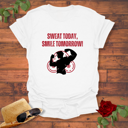 Sweat Today Smile Tomorrow T-shirt | Peachy Mind Unisex 100% Cotton T-Shirt