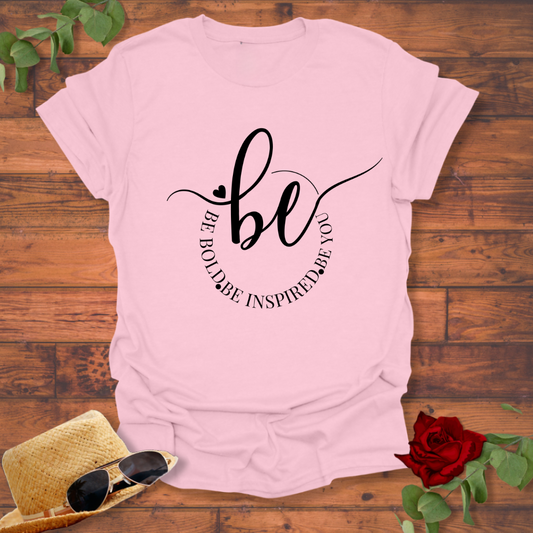 Be Bold and Inspired Motivational  T-shirt | Peachy Mind Unisex 100% Cotton T-Shirt