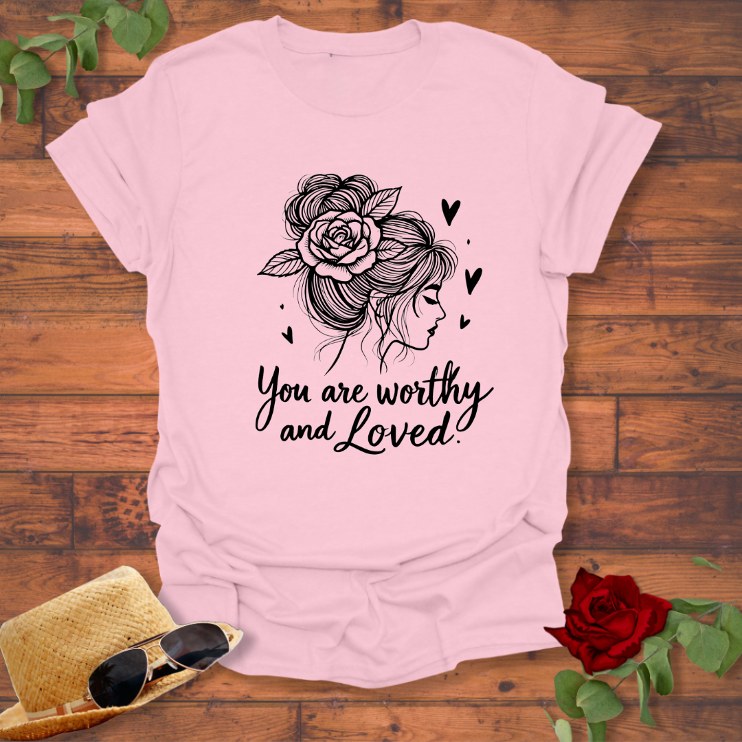 You Are Worthy and Loved T-shirt | Peachy Mind Unisex 100% Cotton T-Shirt