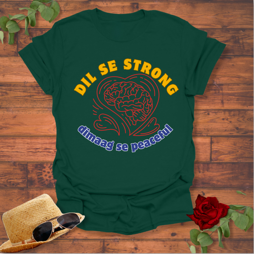 Dil Se Strong T-shirt | Peachy Mind Unisex 100% Cotton T-Shirt