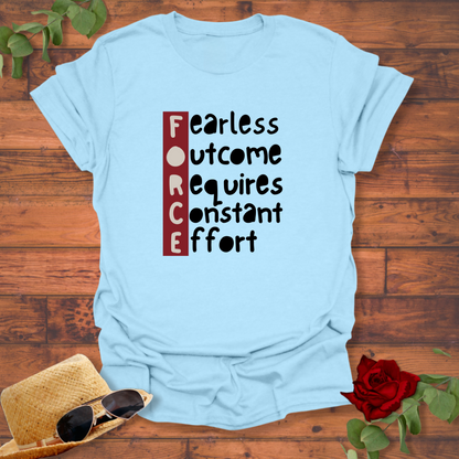 FORCE Fearless Effort T-shirt | Peachy Mind Unisex 100% Cotton T-Shirt