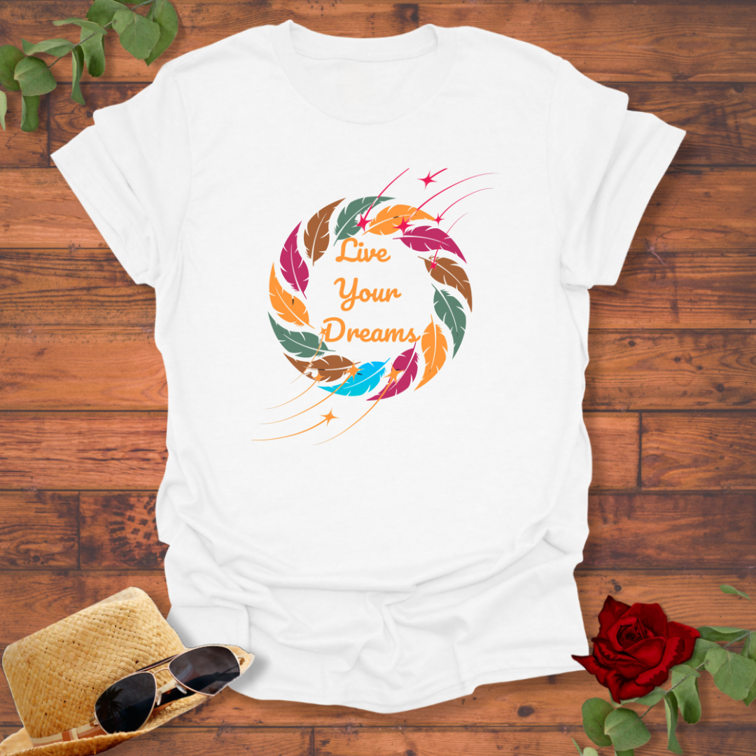 Live Your Dreams T-shirt | Peachy Mind Unisex 100% Cotton T-Shirt