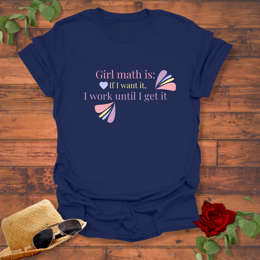 Girl Math Hustle Mindset T-shirt | Peachy Mind Unisex 100% Cotton T-Shirt