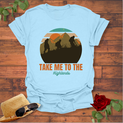 Take Me To The Highlands T-shirt | Peachy Mind Unisex 100% Cotton T-Shirt