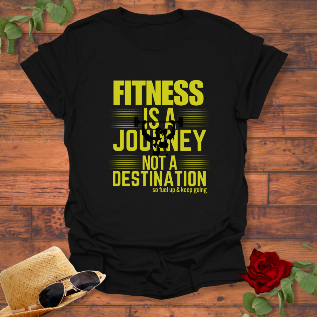 Fitness Is A Journey Not A Destination T-shirt | Peachy Mind Unisex 100% Cotton T-Shirt