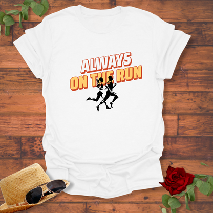 Always On The Run T-shirt | Peachy Mind Unisex 100% Cotton T-Shirt