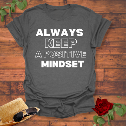 Always Keep Positive Mindset T-shirt | Peachy Mind Unisex 100% Cotton T-Shirt