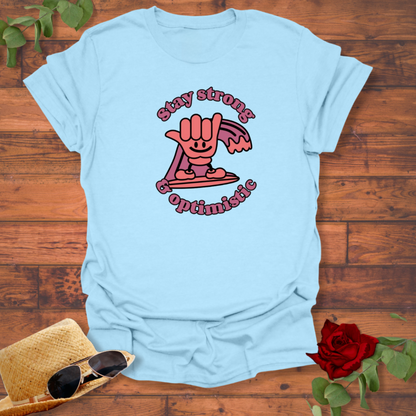 Stay Strong and Optimistic T-shirt | Peachy Mind Unisex 100% Cotton T-Shirt