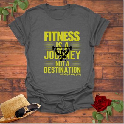 Fitness Is A Journey Not A Destination T-shirt | Peachy Mind Unisex 100% Cotton T-Shirt