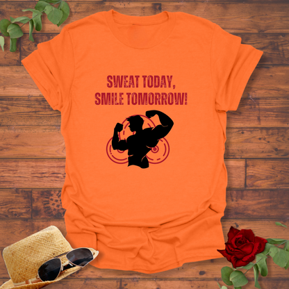 Sweat Today Smile Tomorrow T-shirt | Peachy Mind Unisex 100% Cotton T-Shirt