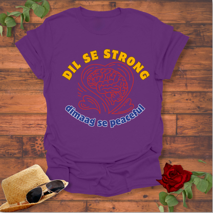 Dil Se Strong T-shirt | Peachy Mind Unisex 100% Cotton T-Shirt