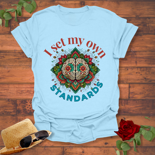 I Set My Own Standards T-shirt | Peachy Mind Unisex 100% Cotton T-Shirt