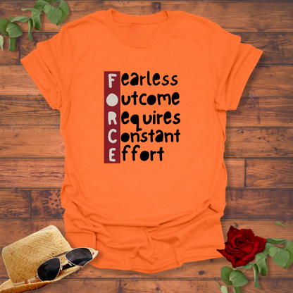 FORCE Fearless Effort T-shirt | Peachy Mind Unisex 100% Cotton T-Shirt