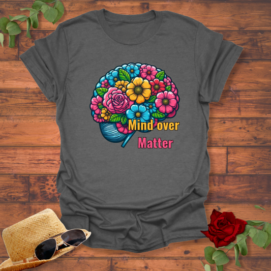 Mind Over Matter T-shirt | Mental Health T-shirt | Peachy Mind Unisex 100% Cotton T-Shirt