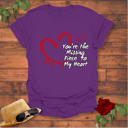 You are The Missing Piece To My Heart T-shirt | Peachy Mind Unisex 100% Cotton T-Shirt