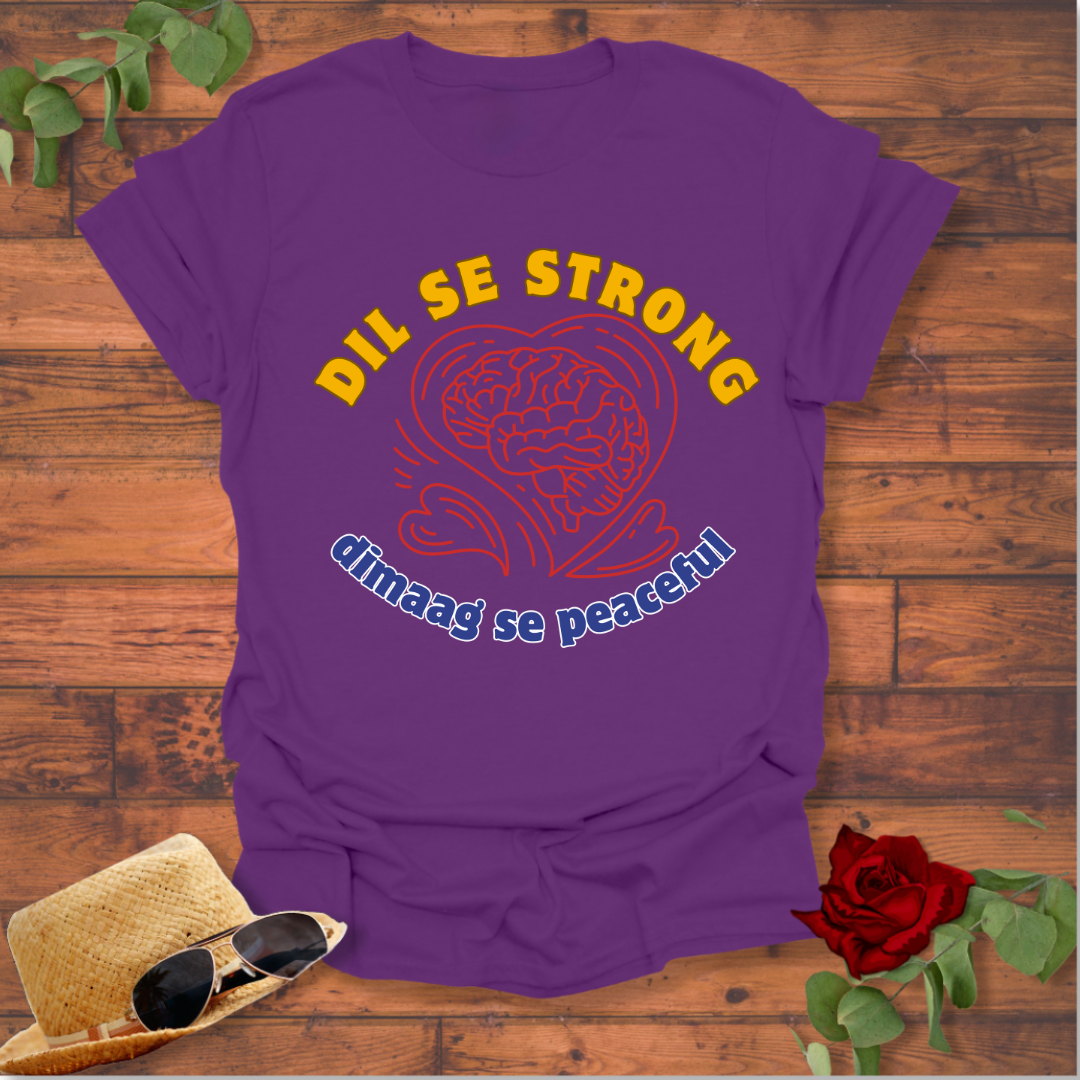 Dil Se Strong T-shirt | Peachy Mind Unisex 100% Cotton T-Shirt