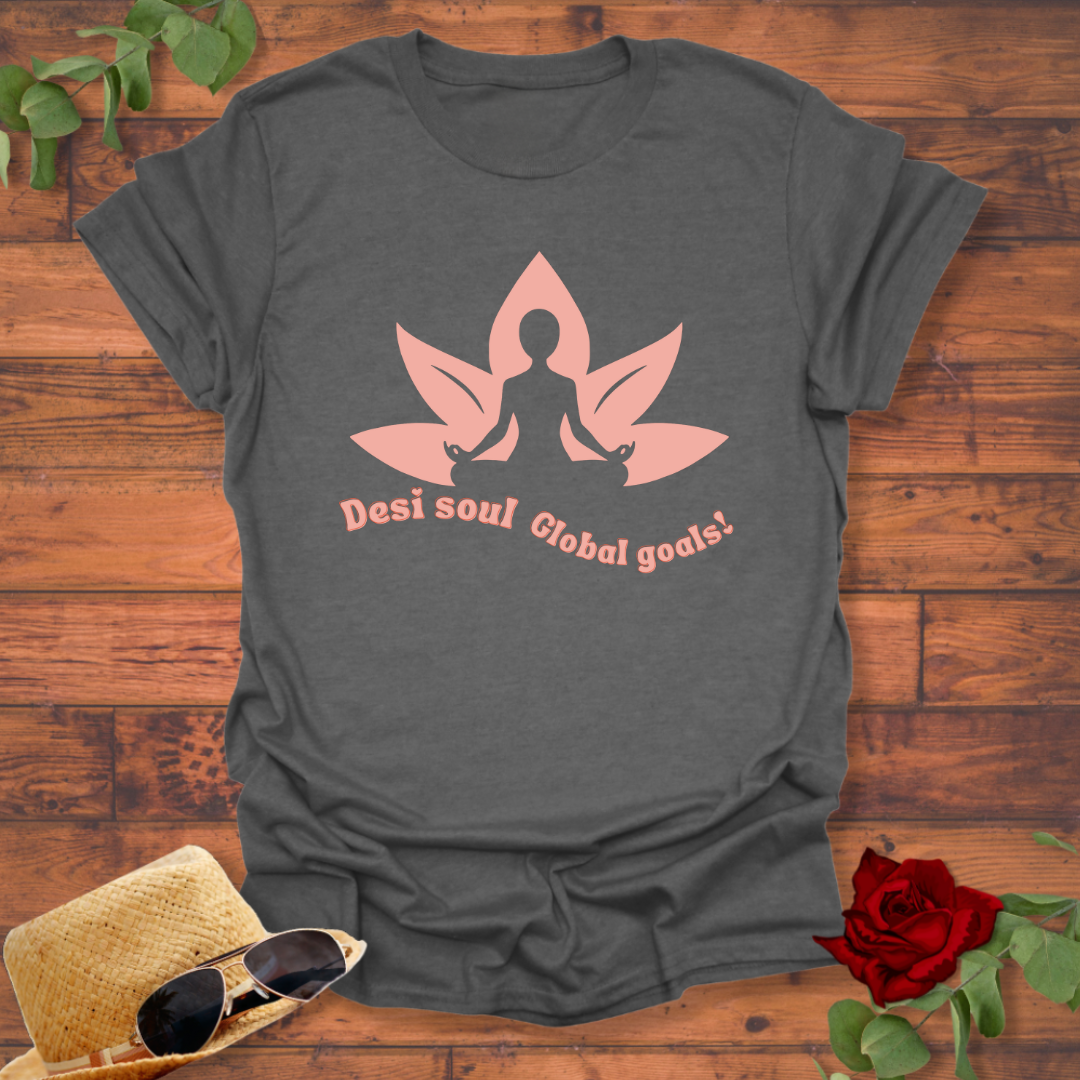 Desi Soul and Global Goals! T-shirt | Peachy Mind Unisex 100% Cotton T-Shirt