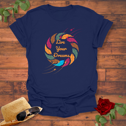 Live Your Dreams T-shirt | Peachy Mind Unisex 100% Cotton T-Shirt