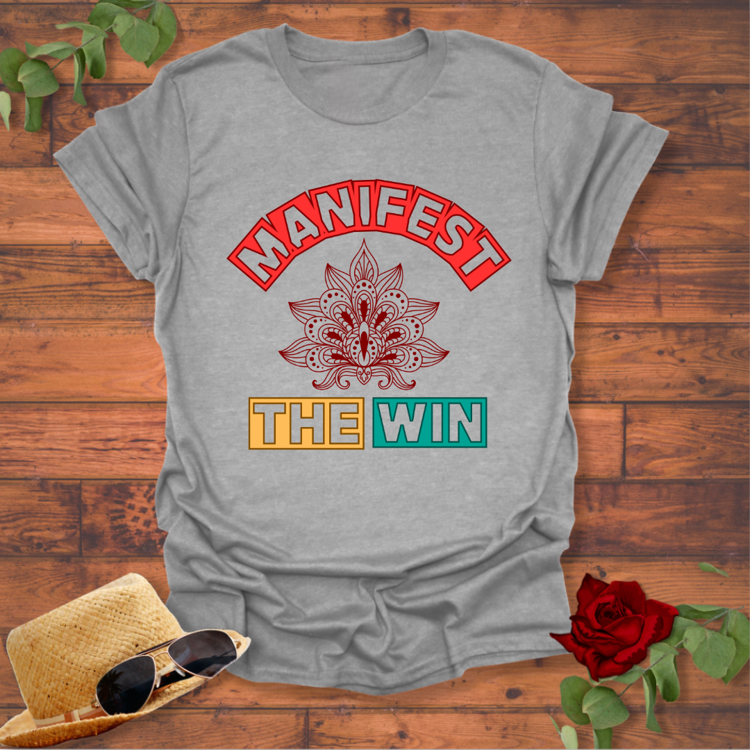 Manifest The Win  T-shirt | Peachy Mind Unisex 100% Cotton T-Shirt