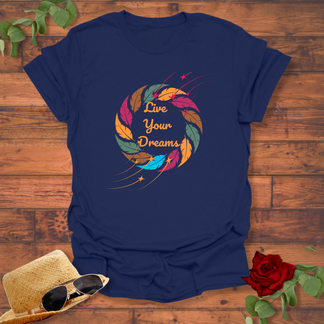 Live Your Dreams T-shirt | Peachy Mind Unisex 100% Cotton T-Shirt