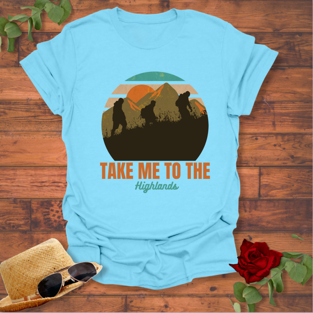 Take Me To The Highlands T-shirt | Peachy Mind Unisex 100% Cotton T-Shirt