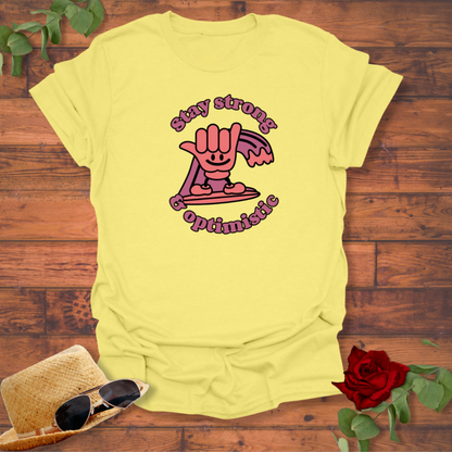 Stay Strong and Optimistic T-shirt | Peachy Mind Unisex 100% Cotton T-Shirt
