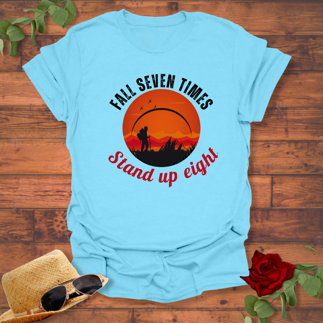 Fall Seven Times Stand Up Eight  T-shirt | Peachy Mind Unisex 100% Cotton T-Shirt