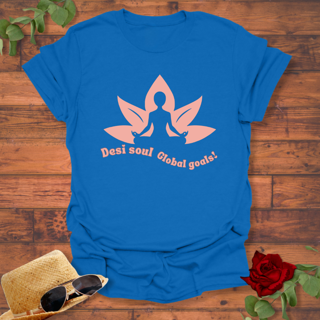 Desi Soul and Global Goals! T-shirt | Peachy Mind Unisex 100% Cotton T-Shirt