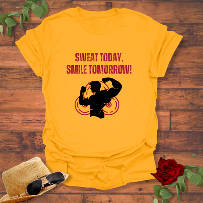 Sweat Today Smile Tomorrow T-shirt | Peachy Mind Unisex 100% Cotton T-Shirt