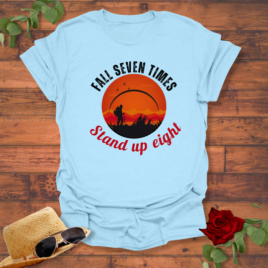 Fall Seven Times Stand Up Eight  T-shirt | Peachy Mind Unisex 100% Cotton T-Shirt