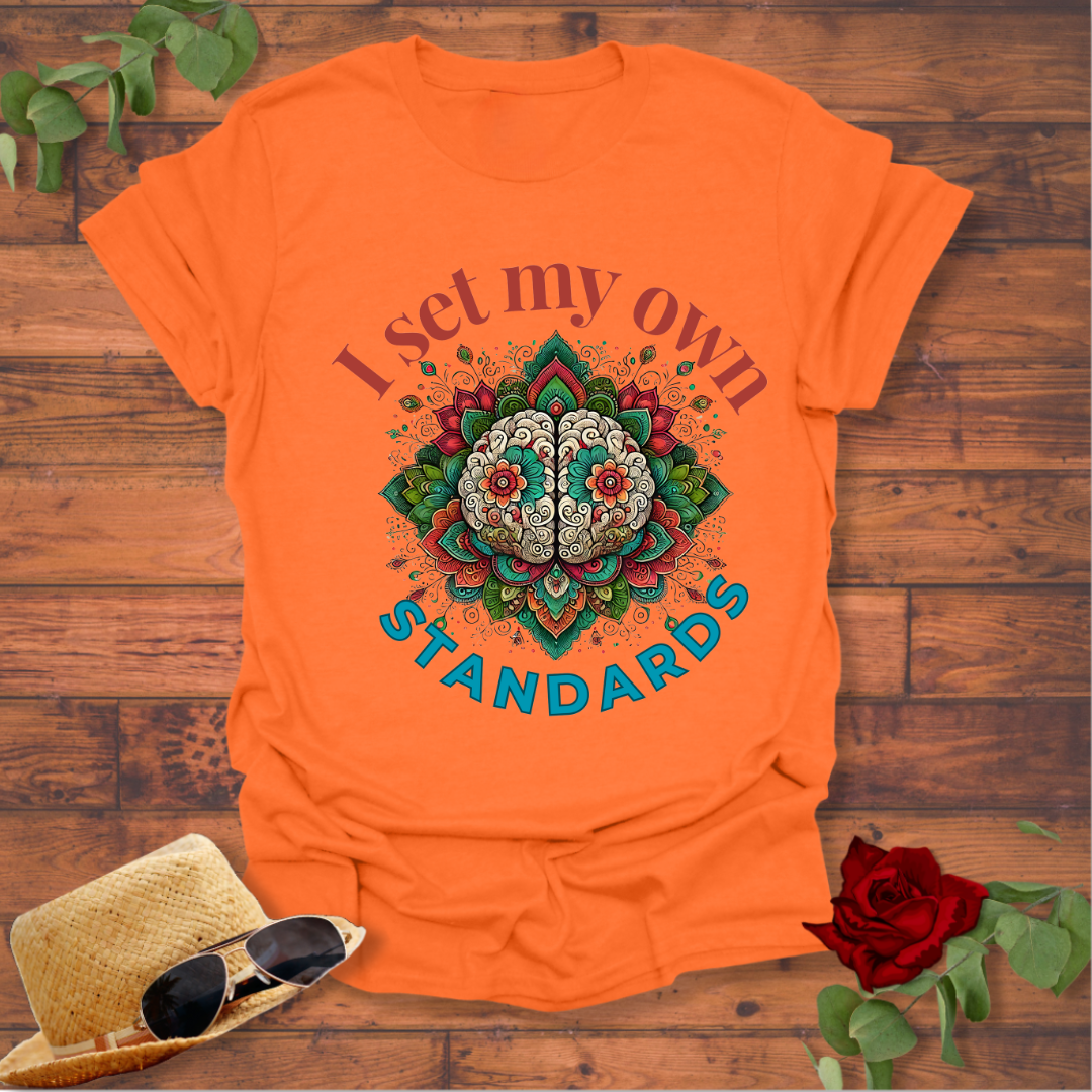I Set My Own Standards T-shirt | Peachy Mind Unisex 100% Cotton T-Shirt