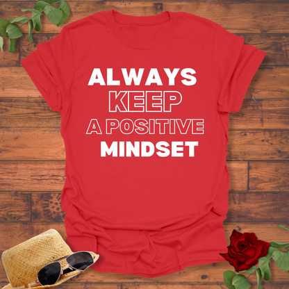 Always Keep Positive Mindset T-shirt | Peachy Mind Unisex 100% Cotton T-Shirt