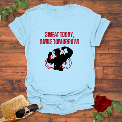 Sweat Today Smile Tomorrow T-shirt | Peachy Mind Unisex 100% Cotton T-Shirt