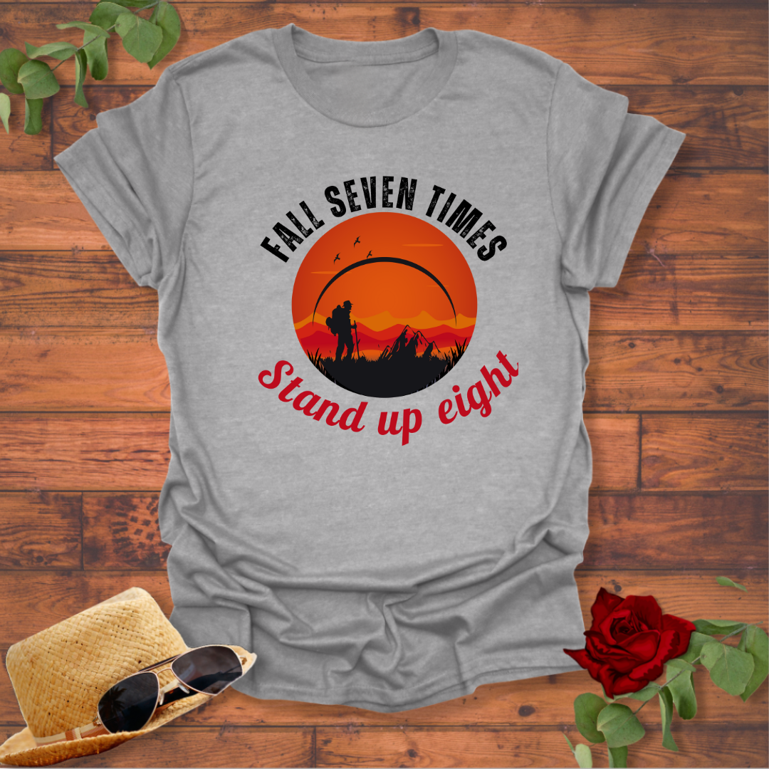 Fall Seven Times Stand Up Eight  T-shirt | Peachy Mind Unisex 100% Cotton T-Shirt